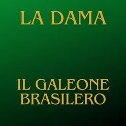 IL GALEONE BRASILERO