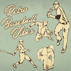 Retro Baseball Vibes