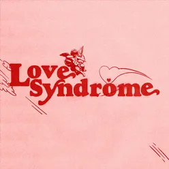 Love Syndrome