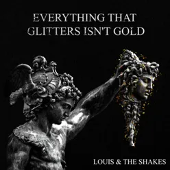Everything That Glitters Isn't Gold