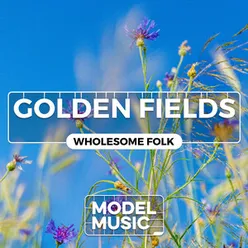 Golden Fields - Wholesome Folk