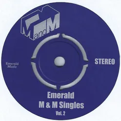 Emerald M & M singles, Vol. 2