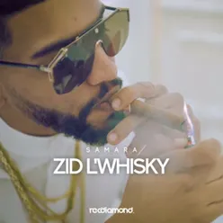Zid L'Whisky
