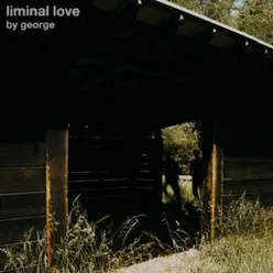 liminal love