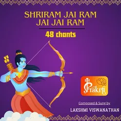 Shriram Jai Ram Jai Jai Ram 48 Chants