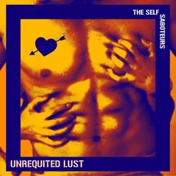 Unrequited Lust