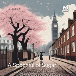 A Spoonful of Sugar