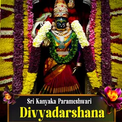 Sri Kanyaka Parameshwari Divyadarshana