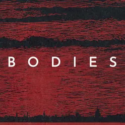 Bodies