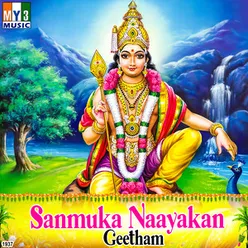 Sanmuka Naayakan Geetham