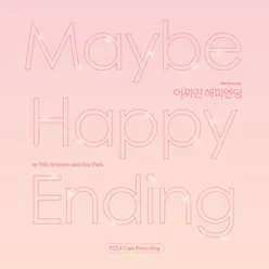 'Maybe Happy Ending' The Musical