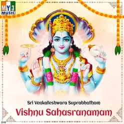 Sri Venkateshwara Suprabhatham Vishnu Sahasranamam