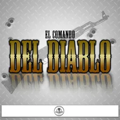 El Comando Del Diablo