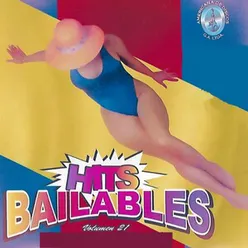 Hits Bailables, Vol. 21