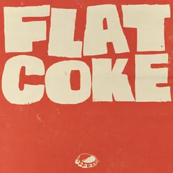 FLAT COKE