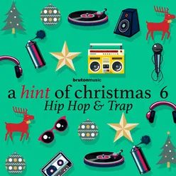 Hint Of Christmas 6 - Hip Hop & Trap