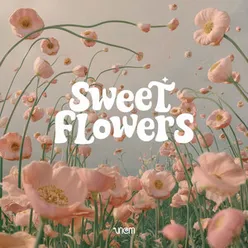 Sweet Flowers