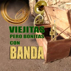 Viejitas Pero Bonitas Con Banda