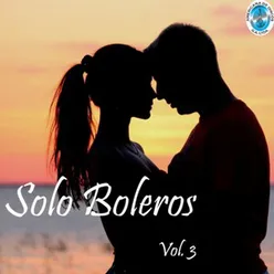 Solo Boleros, Vol. 3