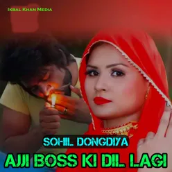 Ajji Boss Ki Dil Lagi