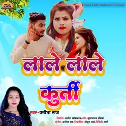 Lale Lale Kurti Bhojpuri