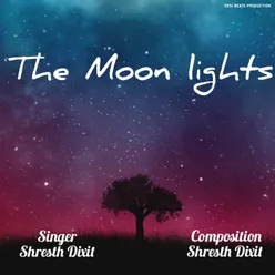 The Moon Lights