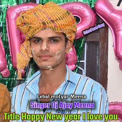 Happy New Year I Love You