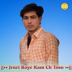 Jruri Koye Kam Ch Tosu Rajasthani