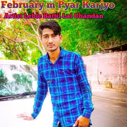 February M Pyar Karjyo