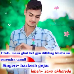 Mara Ghal Bet Gya Dilbhag Khaba Su