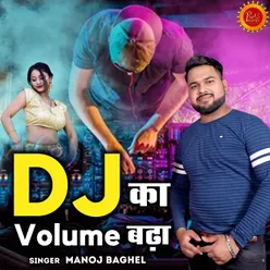 Dj Ka Volume Badha