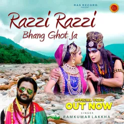 Razi Razi Bhang Ghot Ja Hindi