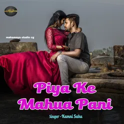 Piya Ke Mahua Pani