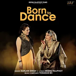 Born To Dance Indian Classical