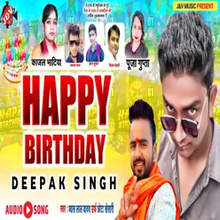 Happy Birthday Deepak Singh