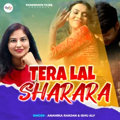 Tera Lal Sharara Hindi Song
