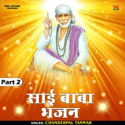 Sai Baba Bhajan Part 2 Hindi