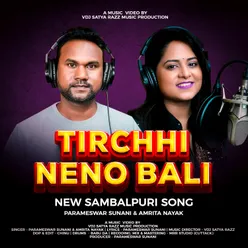 Tirchhi Neno Bali Sambalpuri