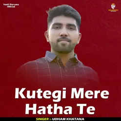 Kutegi Mere Hatha Te Hindi