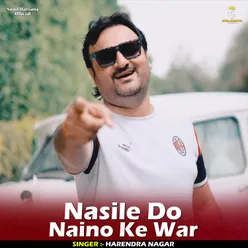 Nasile Do Naino Ke War Hindi