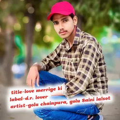 Love Merrige Ki (Rajsthani)