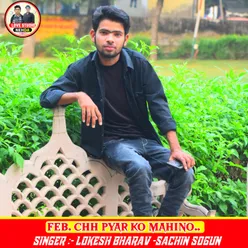Feb Chh Pyar Ko Mahino