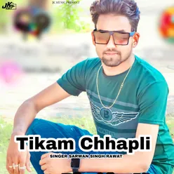 Tikam Chhapli