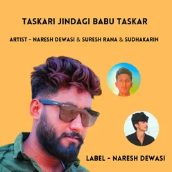 Taskari Jindagi Babu Taskar