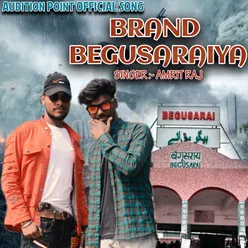 Brand  Begusaraiya (bhojpuri)