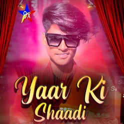 Yaar Ki Shadi (Haryanvi)