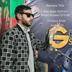 Awa Gyaw Oshtam Afhari Khowar Chitrali