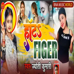 Hot Figer (Bhojpuri Song)