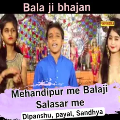 Mehandipur Me Balaji Salasar Me