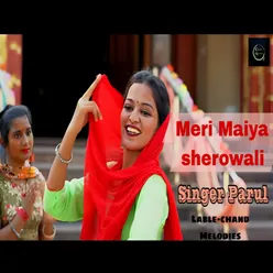 Meri Maiya Sherowali (Haryanvi)